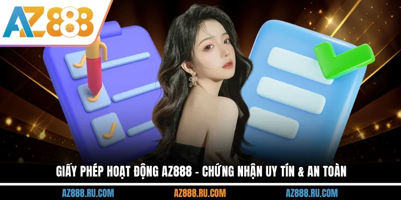 Giấy phép hoạt động AZ888