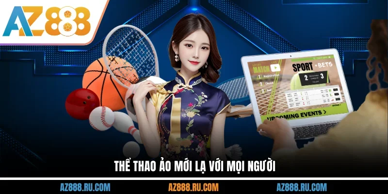 Thể thao ảo mới lạ với mọi người