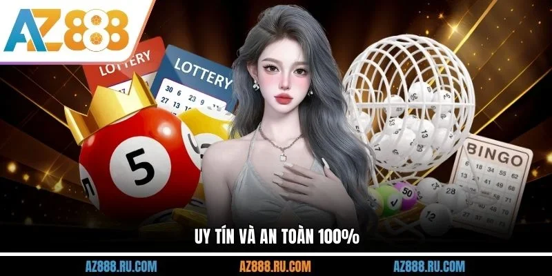 Uy tín và an toàn 100%